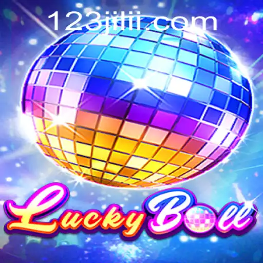 Exploring the Exciting World of LuckyBall with 123JILI.COM